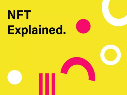 What is an NFT? Everything you Need to Know!