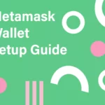 Metamask Wallet Setup Guide