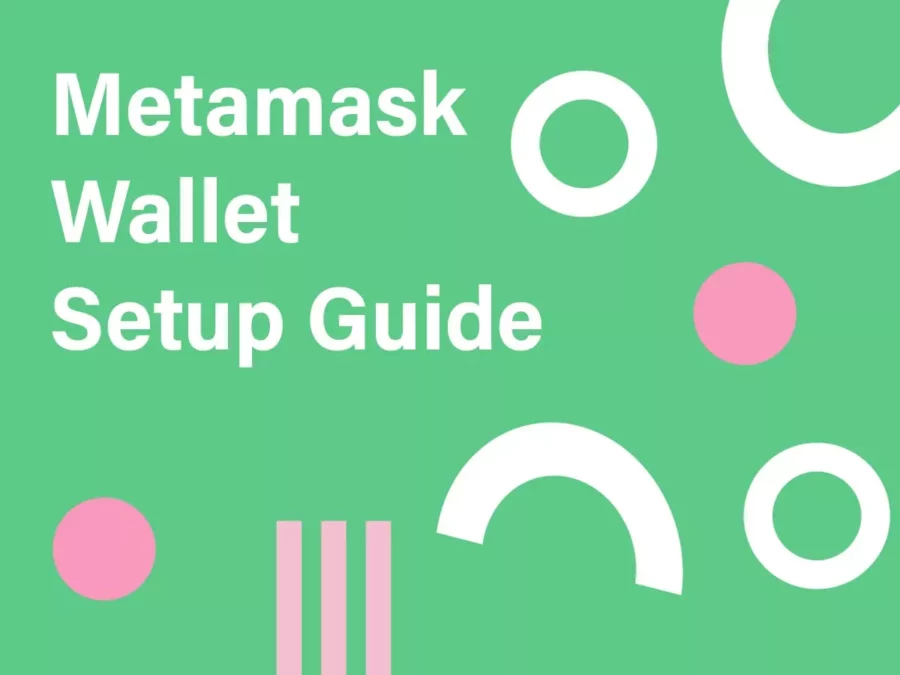 How to Setup a MetaMask Wallet? Step-By-Step Guide!